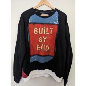Built by God Reconstructed Sweatshirt (Men’s L)